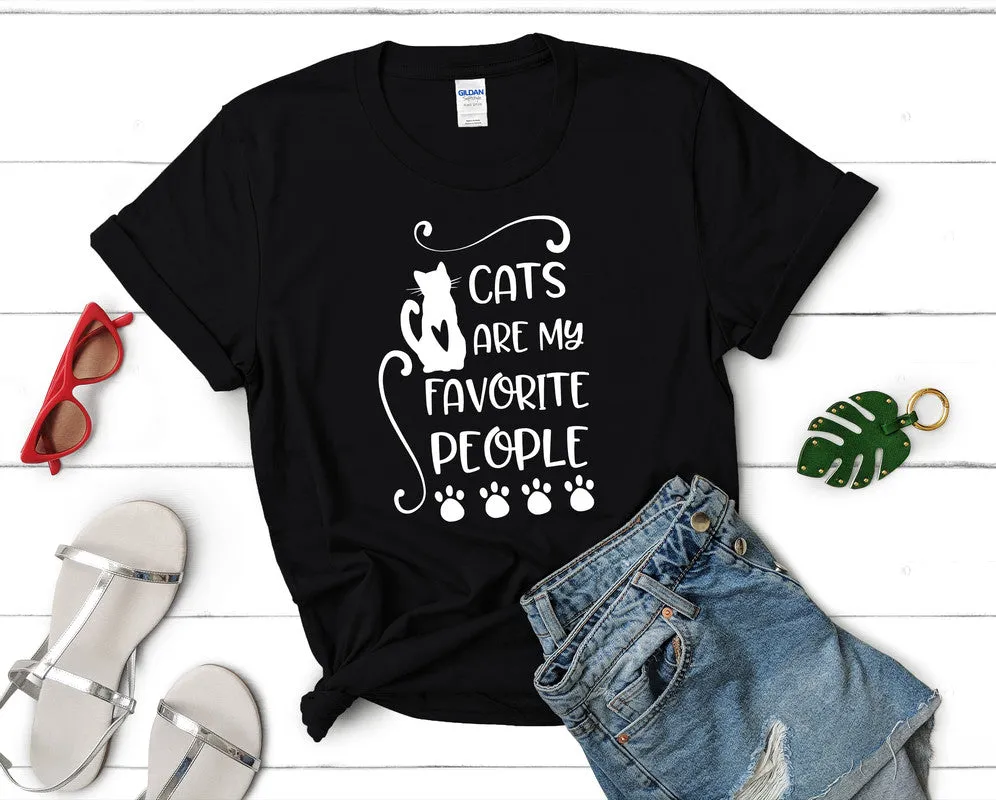 Cats Are My Favorite People Woman T Shirt.