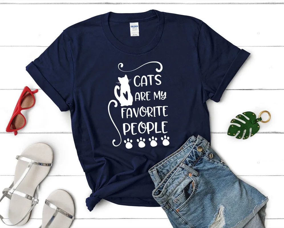 Cats Are My Favorite People Woman T Shirt.