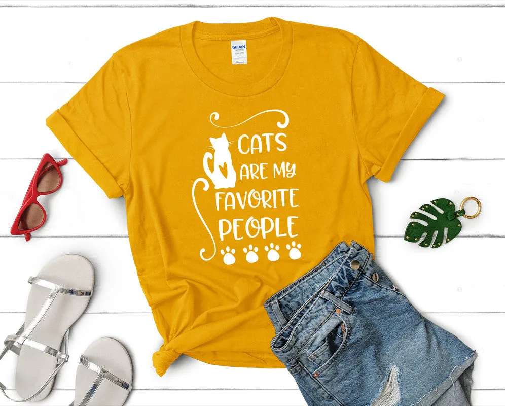 Cats Are My Favorite People Woman T Shirt.