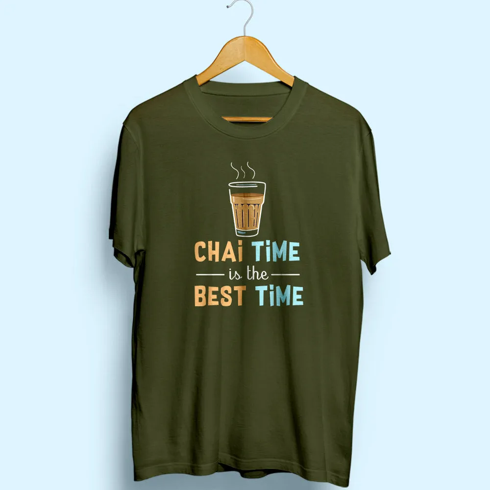 Chai Time Is The Best Time Half Sleeve T-Shirt