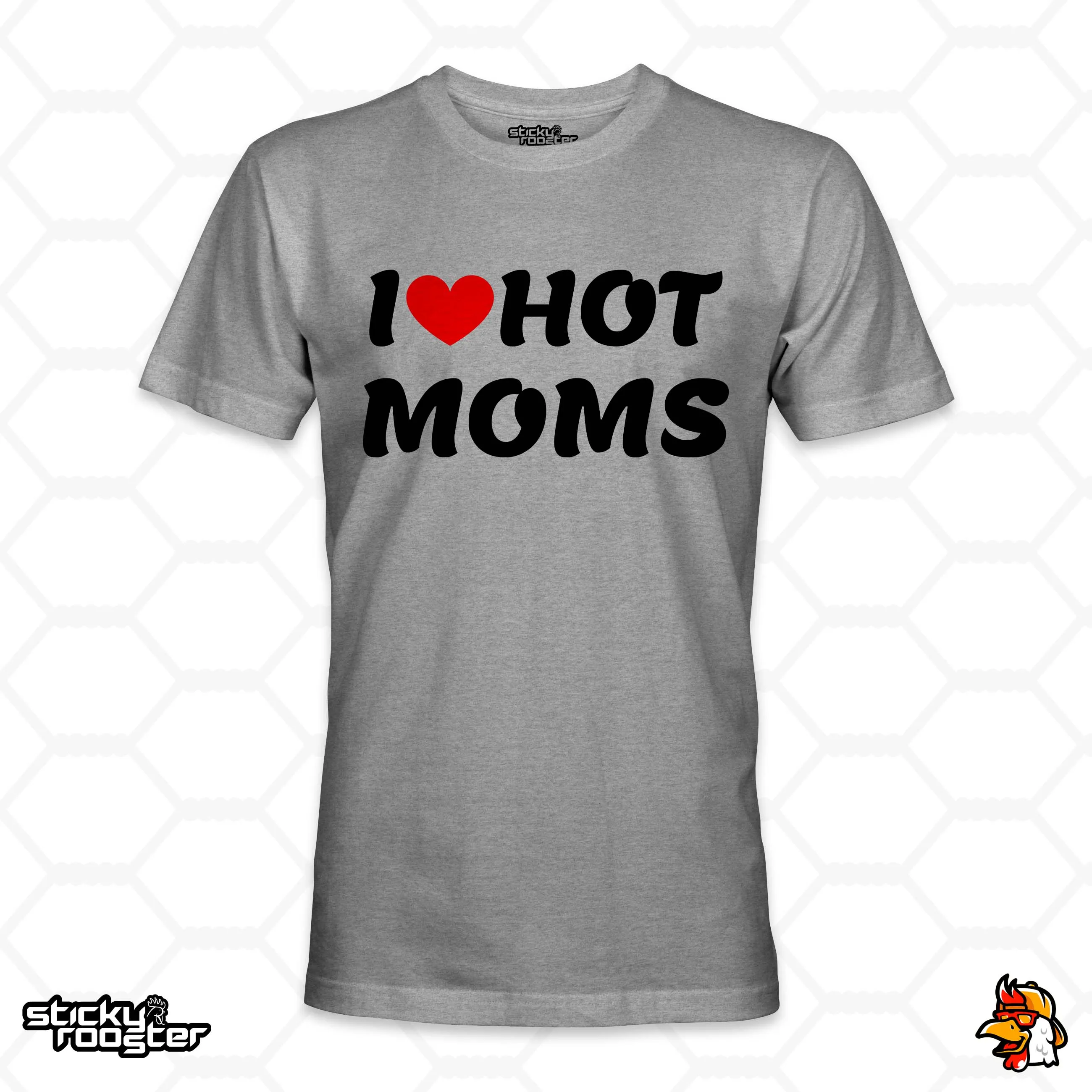 I Love Hot Moms shirt