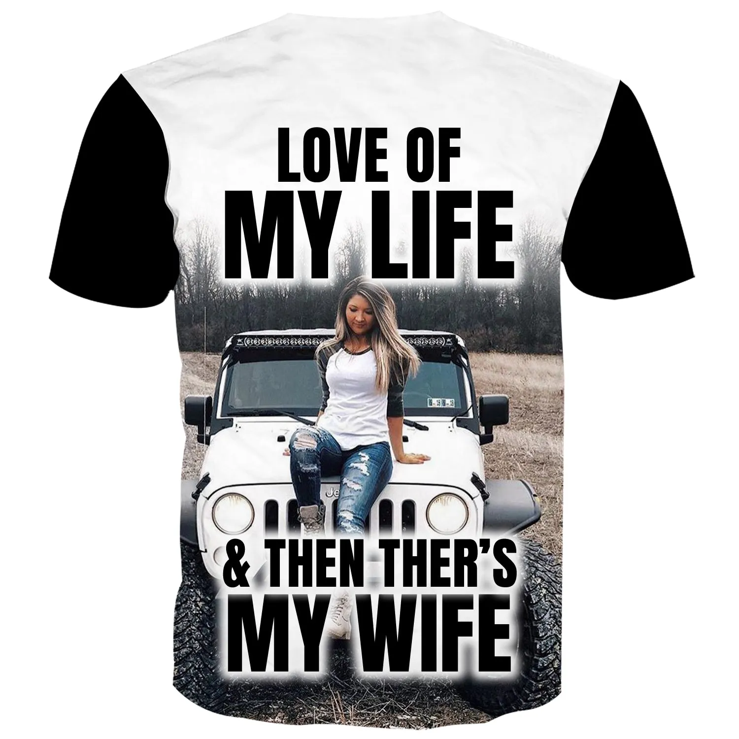 Love of my Life & Then there's my wife - T-Shirt