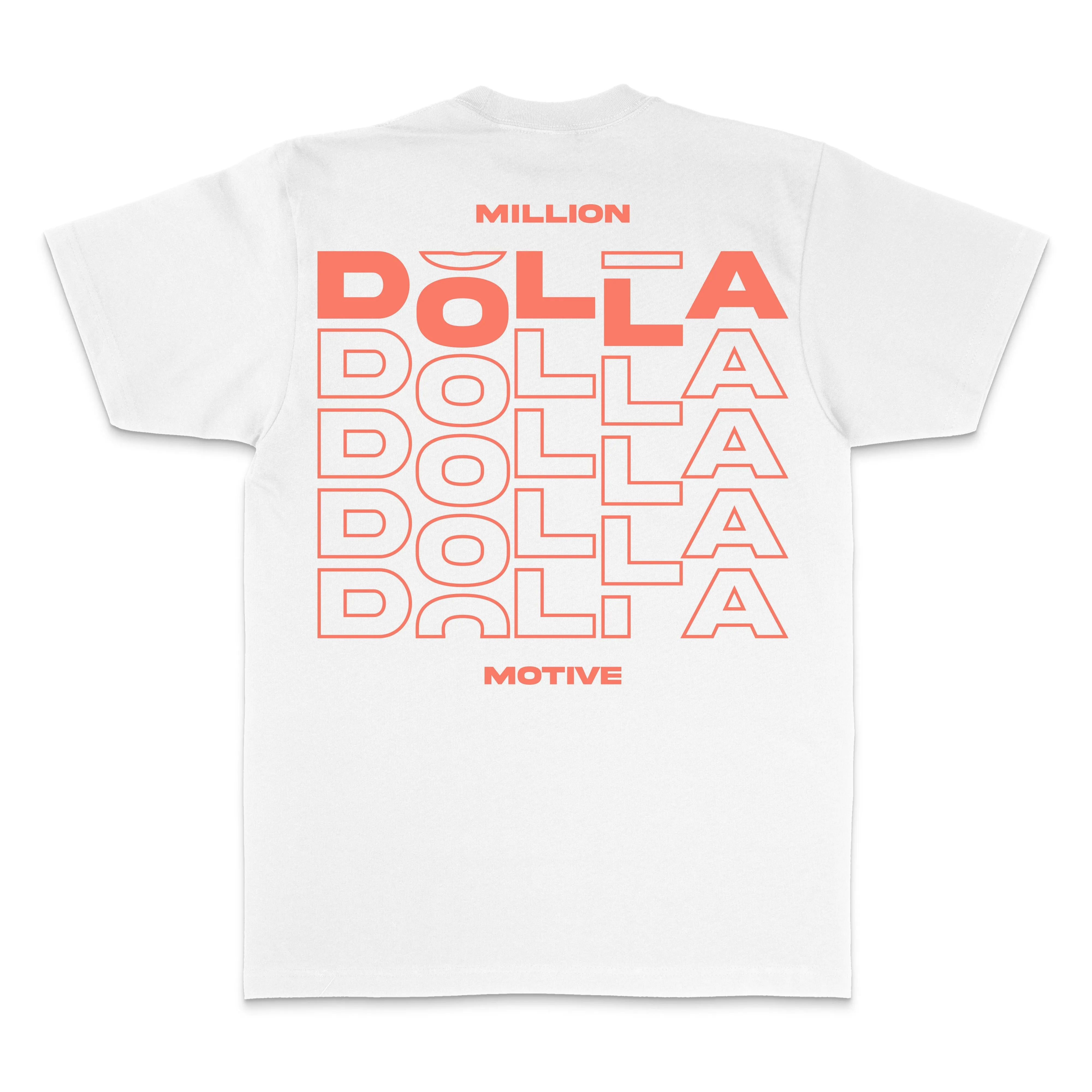 Million Dolla Dolla Dolla - Infrared on White T-Shirt