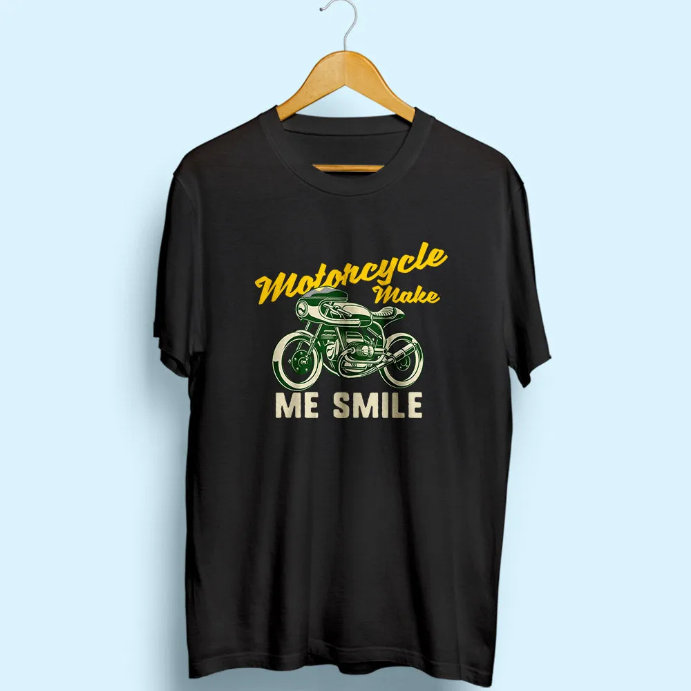 Motorcycle Makes Me Smile Half Sleeve T-Shirt