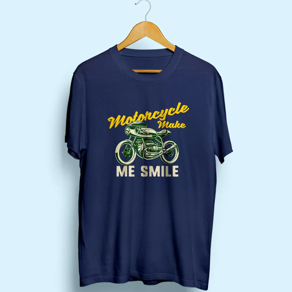 Motorcycle Makes Me Smile Half Sleeve T-Shirt