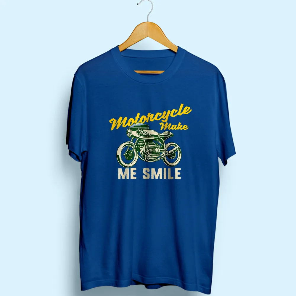 Motorcycle Makes Me Smile Half Sleeve T-Shirt