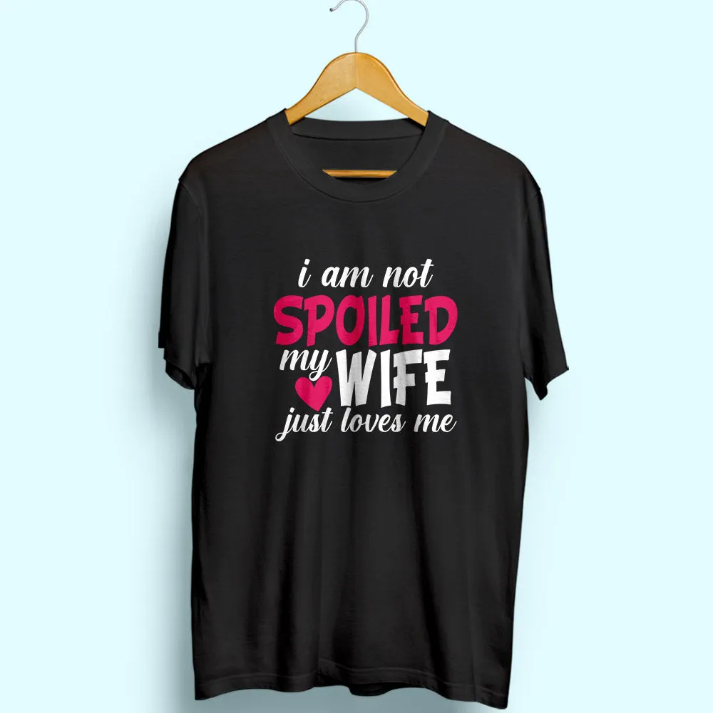 My Wife Loves Me Half Sleeve T-Shirt